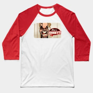 Here's Johnny Baseball T-Shirt